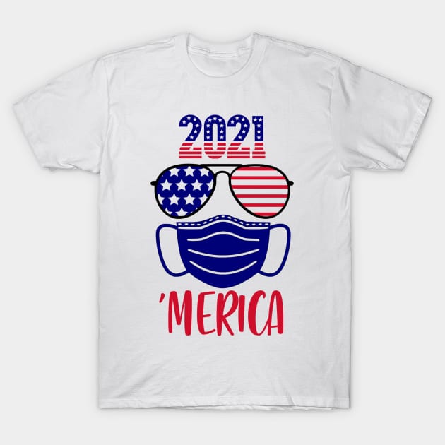 Merica 2021 T-Shirt by sevalyilmazardal